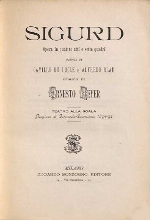 Sigurd : opera in quattro atti e sette quadri ; Teatro alla Scala, stagione di carnevale - quaresima 1894 - 95