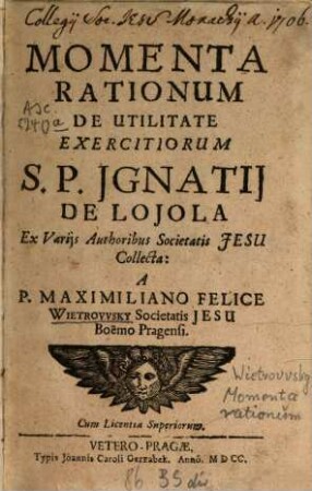 Momenta rationum de utilitate exercitiorum S. P. Ignatii de Lojola
