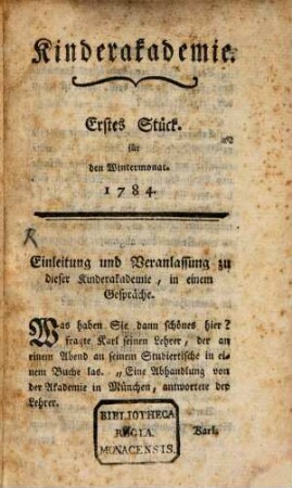 Kinderakademie : eine Monatschrift zur Aufklärung des Verstandes, und Bildung des Herzens der Jugend. 1784,1