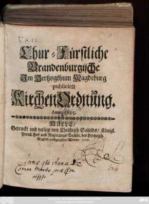 Chur-Fürstliche Brandenburgische Jm Hertzogthum Magdeburg publicirte Kirchenordnung Anno 1685