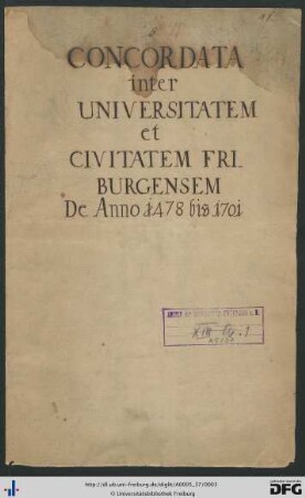[S. 41] Concordata inter universitatem et civitatem Friburgensium, de anno 1478 bis 1701