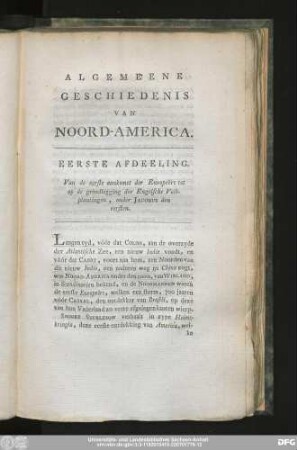 Algemeene Geschiedenis Van Noord-America. Eerste Afdeeling. Van de eerste aankomst der Europeërs tot op de grondlegging der Engelsche Volkplantingen, onder Jacobus den eersten.