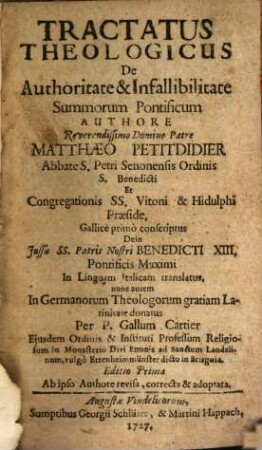 Tractatus Theologicus De Authoritate & Infallibilitate Summorum Pontificum