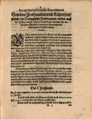 Geistlich Artzney Für Ketzergifft vnd jetziger zeit böse Lüfft : auß H. Göttlicher Gschrifft, heyliger Vättern Büchern, vnd vil andern Geistlichen wolgeübten Doctorn, Kunstreicher vnd Glückseliger erfahrung, allen vnd jeden Christen bey disen gefährlichen Läuffen zu sonderlichem nutz, heyl, trost vnd wolfahrt zugericht