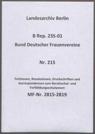 Petitionen, Resolutionen, Druckschriften und Korrespondenzen zum Berufsschul- und Fortbildungsschulwesen
