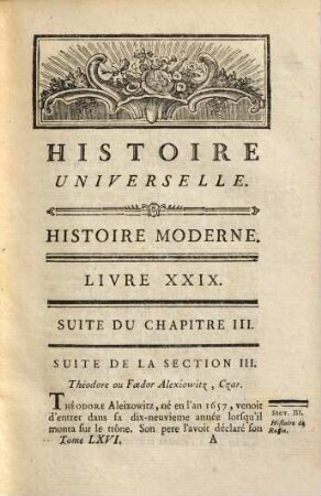 Histoire Universelle, Depuis Le Commencement Du Monde Jusqu'A Présent : Composée en Anglois par une Société de Gens de Lettres ; Nouvellement Traduite En François Par Une Société De Gens De Lettres, 106. Histoire Moderne ; 66 : contenant la fin de l'histoire de Russie, et le commencement de celle de Pologne jusqu'au règne de Casimir II., en 1178