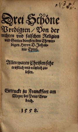 Drei schöne Predigten von der rechten und falschen Religion und Gottesdiensten