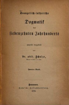 Evangelisch-lutherische Dogmatik des siebenzehnten Jahrhunderts, 2