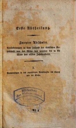 Geschichte der christlich-kirchlichen Gesellschafts-Verfassung, 3,2. Geschichte des Pabstthums in den abendländischen Kirchen von der Mitte des neunten Jahrhunderts an ; 1. Band