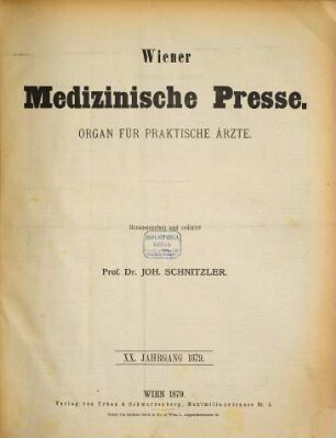 Wiener medizinische Presse : Organ für praktische Ärzte. 20, 20. 1879