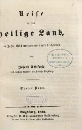 Reise in das heilige Land, im Jahre 1851 unternommen und beschrieben, 1