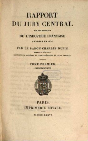 Rapport du Jury Central sur les Produits de l'Industrie Française. 1834,1, 1834,1 (1836)