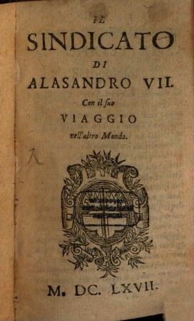 Il sindicato di Alesandro VII. con il suo viaggio nell'altro mondo