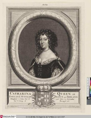 CATHARINA QUEEN OF ENLAND, SCOTLAND, FRANCE and IRELAND [Porträt der Infantin Katharina von Portugal als Königin von England]