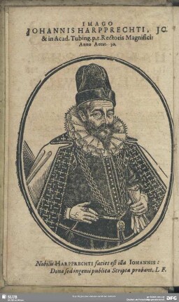 Imago Johannis Harpprechti, Jc. & in Acad. Tubing. p. r. Rectoris Magnifici: Anno Aetat. 50.