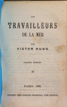 Les Travailleurs de la Mer, 3