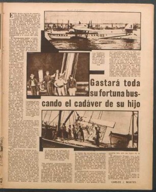Gastará toda su fortuna buscando el cadáver de su hijo