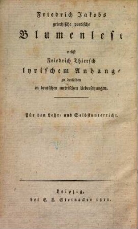 Hülfsbuch zum griechischen Elementarbuche. 4, Poetische Blumenlese in deutschen metrischen Übersetzungen