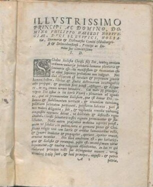 Illvstrissimo Principi Ac Domino ... Philippo Haeredi Norvvegiae, Dvci Slesvvici, Holsatiæ, ... Principi ac Domino suo clementißimo S. D.