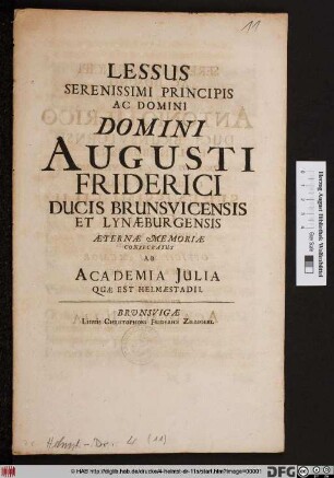 Lessus Serenissimi Principis Ac Domini Domini Augusti Friderici Ducis Brunsvicensis Et Lynaeburgensis Aeternae Memoriae