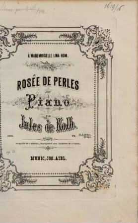 Rosée de perles : pour piano ; [op. 21]
