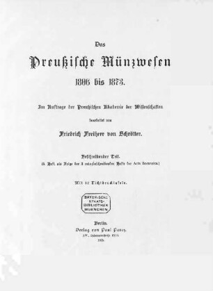 Das preußische Münzwesen 1806 bis 1873, Beschreibender Teil