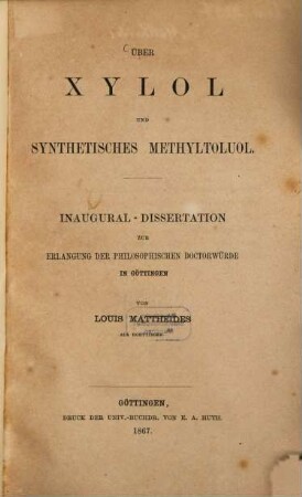 Über Xylol und synthetisches Methyltoluol : Inaug. Diss.
