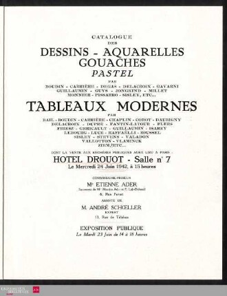 Catalogue des dessins, aquarelles, gouaches, pastel : par: Boudin, Carrière, Degas, Delacroix, Gavarni [und weitere] : tableaux modernes : par: Bail, Boudin, Carrière, Chaplin, Corot, Daubigny [und weitere] : dont la vente aux enchères publiques aura lieu à Paris, Hôtel Drouot, Salle No 7, le mercredi 24 juin 1942