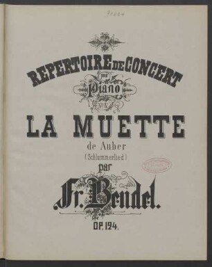 No. 4: La muette d'Auber : (Schlummerlied) : op. 124 No. 4