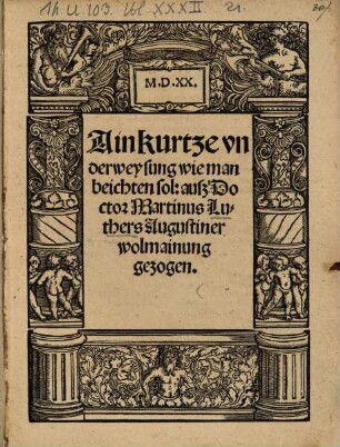 Ain kurtze vnderweysung wie man beichten sol