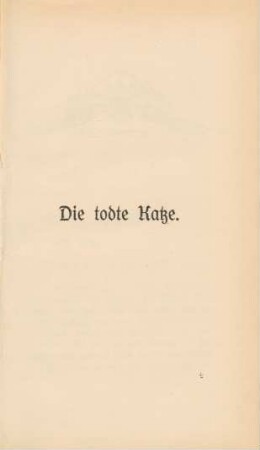 Die todte Katze