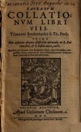 Sacrarum collationum libri VIII Tilmanni Bredenbachii S. Th. Doct.