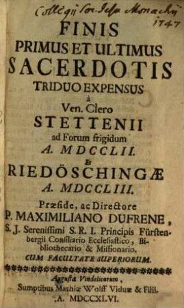 Finis Primus Et Ultimus Sacerdotis Triduo Expensus