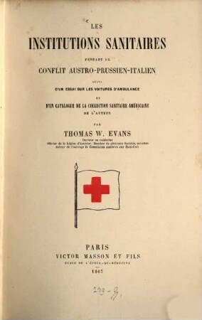 Les Institutions Sanitaires Pendant Le Conflit Austro-Prussien-Italien