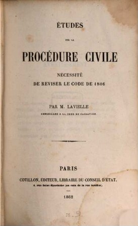 Études sur la procédure civile, nécessité de reviser le Code de 1806