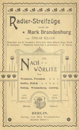 Nach Wörlitz : über Wannsee, Potsdam, Belitz, Brück, Belzig, Wiesenburg, Coswig