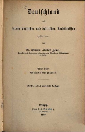 Deutschland nach seinen physischen und politischen Verhältnissen geschildert, 1. Physische Geographie