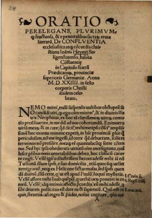 Oratio perelegans ... de Confluentia ecclesiastica atque co[n]cordia christiana ... : habita Co[n]fluentiae in Capitulo fratru[m] Praedicatorum ... A. 1524