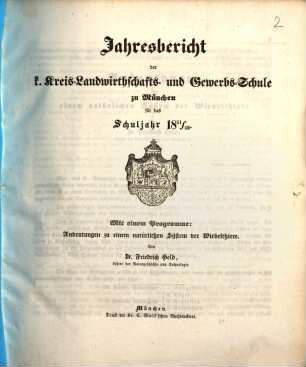 Jahres-Bericht der K. Kreis-Landwirthschafts- und Gewerb-Schule zu München : für das Schuljahr .., 1851/52