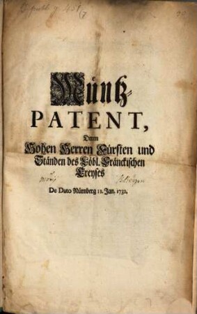 Müntz-Patent, Deren Hohen Herren Fürsten und Ständen des Löbl. Fränckischen Creyses : De Dato Nürnberg 11. Jan. 1732.