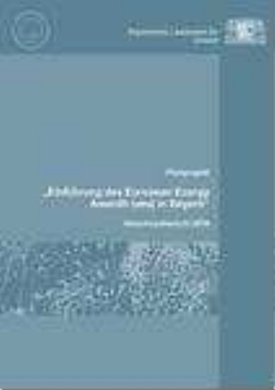 Einführung des European Energy Award (eea) in Bayern : Pilotprojekt ; Abschlussbericht 2010