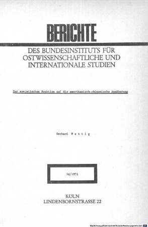 Zur sowjetischen Reaktion auf die amerikanisch-chinesische Annäherung