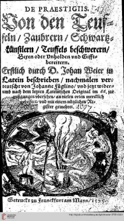 Band 1: De Praestigiis: Von den Teuffeln, Zaubrern, Schwartzkünstlern, Teuffels beschwerern, Hexen oder Vnholden vnd Gifftbereitern