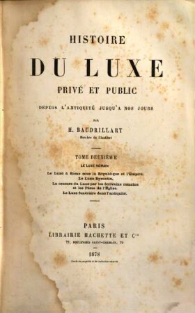 Histoire du luxe privé et public depuis l'antiquité jusqu'à nos jours, 2. Le luxe romain