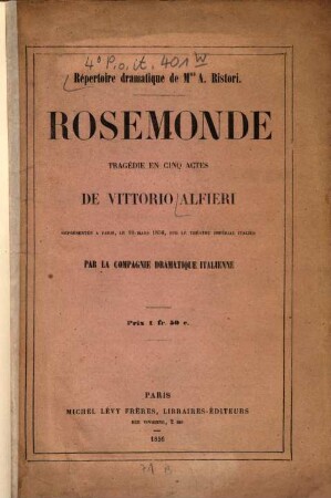 Rosemonde : Tragédic en 5 actes. Trad. française par P[aul] Raymond Signonret