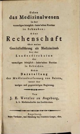 Ueber das Medizinalwesen in der vormaligen königlich-baierischen Provinz in Schwaben