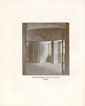 Ausstellung kirchlicher Kunst aus Schwaben. Eingang