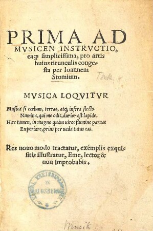 Prima Ad Musicen Instructio eaq[ue] simpflicissima : pro artis huius tirunculis congesta