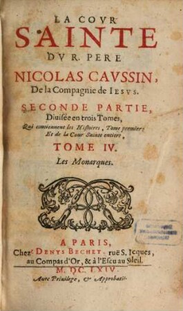 La Covr Sainte Dv R. Pere Nicolas Cavssin, De la Compagnie de Iesvs, 4. Les Monarques