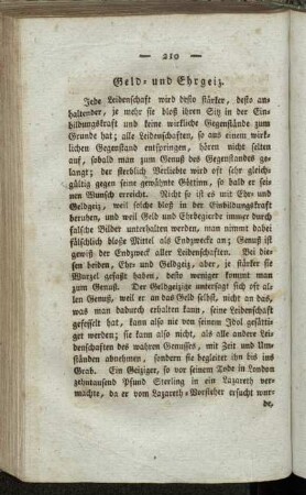 Geld und Ehrgeiz.